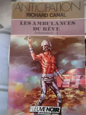 Couverture du produit · Les Ambulances du rêve - Animamea - 1