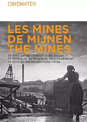 Couverture du produit · The Mines (14 Films on the Belgian Coal Mines)