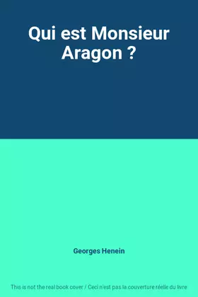 Couverture du produit · Qui est Monsieur Aragon ?