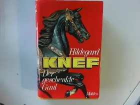 Couverture du produit · Der geschenkte Gaul. Bericht aus meinem Leben.