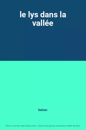 Couverture du produit · le lys dans la vallée