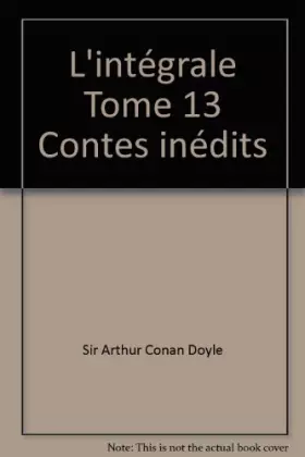 Couverture du produit · L'intégrale Tome 13 Contes inédits