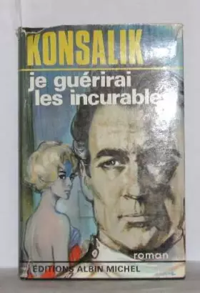 Couverture du produit · Je guérirai les incurables