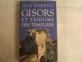 Couverture du produit · Gisors et l'énigme des templiers