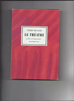 Couverture du produit · LE THEATRE, NOTES ET MAXIMES