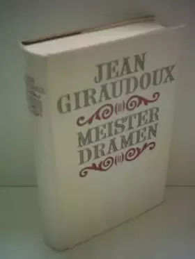 Couverture du produit · Jean Giraudoux: Meister Dramen
