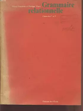 Couverture du produit · GRAMMAIRE RELATIONNELLE - CLASSES DE 4è ET 3è.