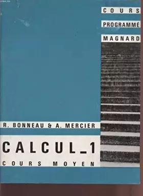 Couverture du produit · CALCUL-1 - CAHIER D'EXERCICE - COURS MOYEN / COURS PROGRAMME.