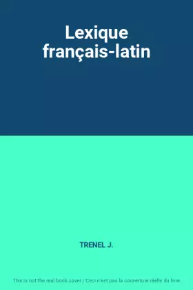 Couverture du produit · Lexique français-latin