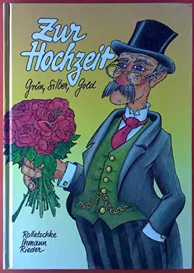 Couverture du produit · Zur Hochzeit. Grün, Silber, Gold.