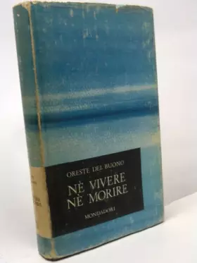 Couverture du produit · Nè vivere nè morire