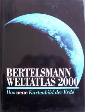 Couverture du produit · Bertelsmann Weltatlas 2000 Das neue Kartenbild der Erde