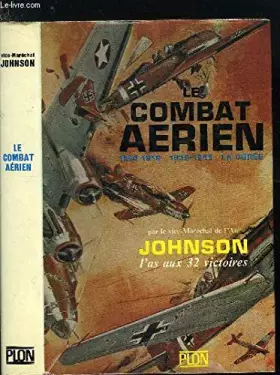 Couverture du produit · LE COMBAT AERIEN.