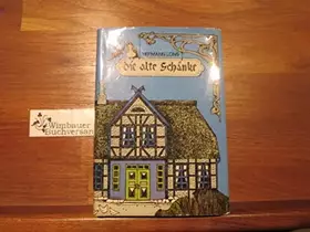 Couverture du produit · Die alte Schänke : Dorfgeschichten aus d. Heide.