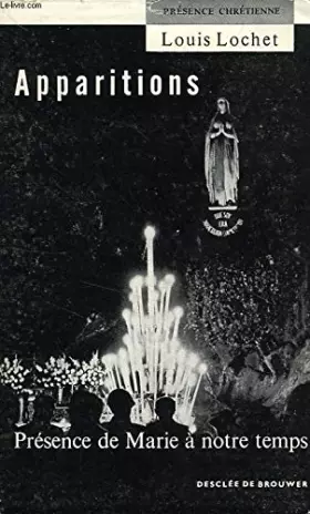 Couverture du produit · Apparitions. Présence de Marie à notre temps