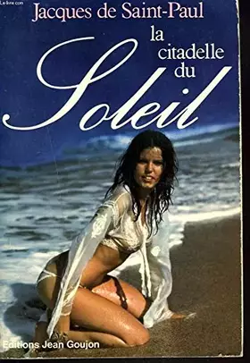 Couverture du produit · LA CITADELLE DU SOLEIL