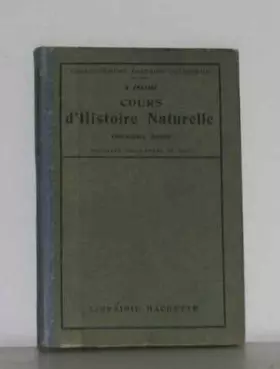 Couverture du produit · Cours d'histoire naturelle deuxième année