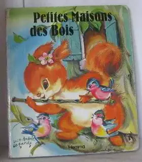 Couverture du produit · Petites maisons des bois