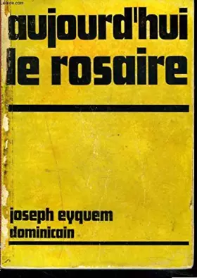 Couverture du produit · Aujourd'hui, le rosaire