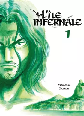 Couverture du produit · L'île infernale Tome 1