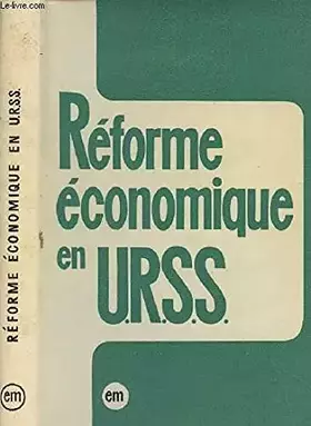 Couverture du produit · REFORME ECONOMIQUE EN URSS
