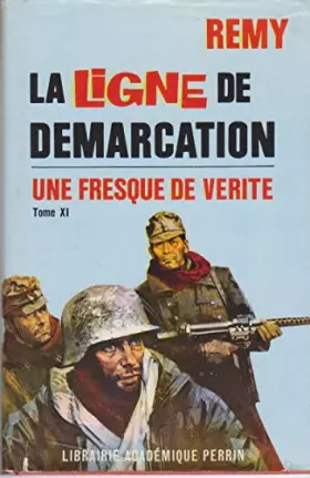 Couverture du produit · La Ligne De Démarcation. Tome Xi.