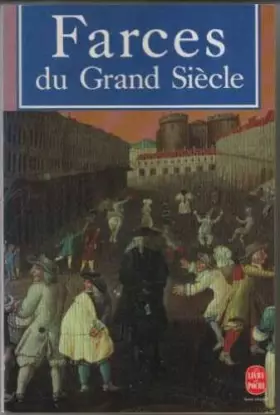 Couverture du produit · Farces du grand Siècle