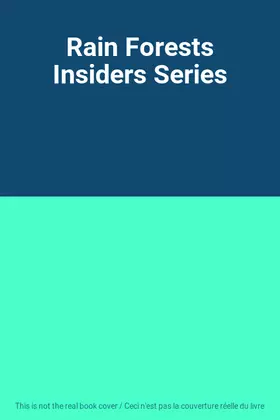 Couverture du produit · Rain Forests Insiders Series
