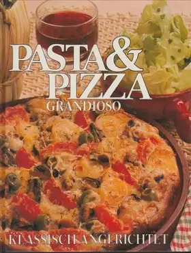 Couverture du produit · Pasta und Pizza Grandioso
