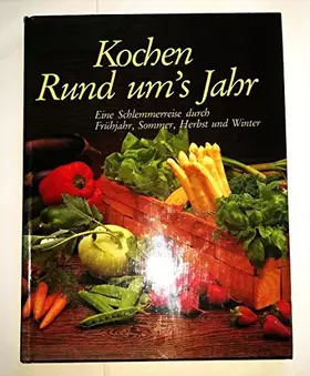 Couverture du produit · Kochen rund um´s Jahr