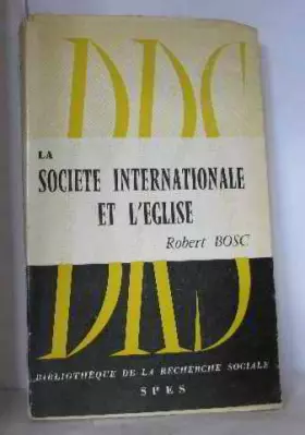 Couverture du produit · La société internationale et l'Eglise