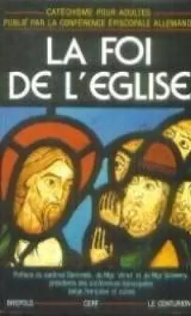 Couverture du produit · La foi de l'église: catéchisme pour adultes