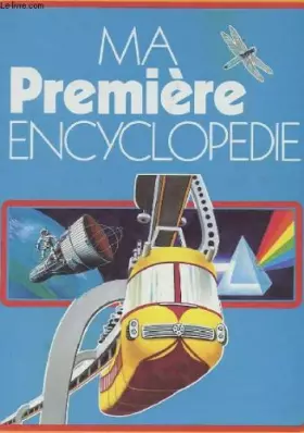 Couverture du produit · MA PREMIERE ENCYCLOPEDIE