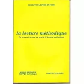 Couverture du produit · La lecture méthodique - De la construction du sens à la lecture méthodique