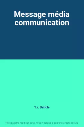 Couverture du produit · Message média communication