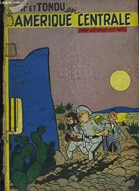 Couverture du produit · Tif et Tondu en Amérique Centrale.