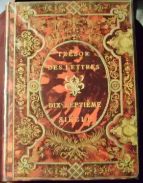 Couverture du produit · Trésor des lettres, Dix-septième siècle.