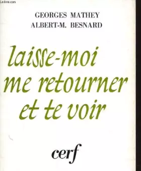 Couverture du produit · LAISSE-MOI ME RETOURNER ET TE VOIR
