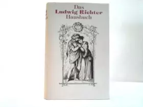 Couverture du produit · Das Ludwig Richter Hausbuch