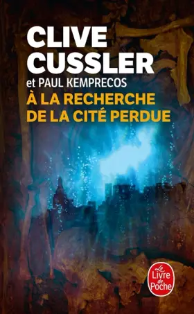 Couverture du produit · A la recherche de la cité perdue