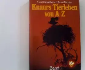 Couverture du produit · Knaurs Tierleben von A - Z. Band 1 (A - L)