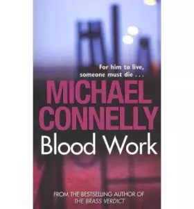 Couverture du produit · BLOOD WORK BY (CONNELLY, MICHAEL) PAPERBACK