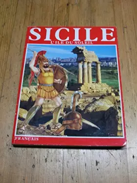 Couverture du produit · Sicile. L'Île du Soleil