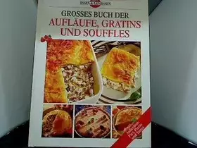 Couverture du produit · Großes Buch der Aufläufe, Gratins und Souffles