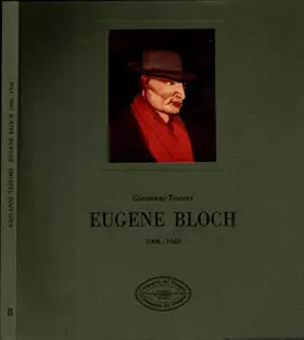 Couverture du produit · Eugene Bloch 1906-1940.