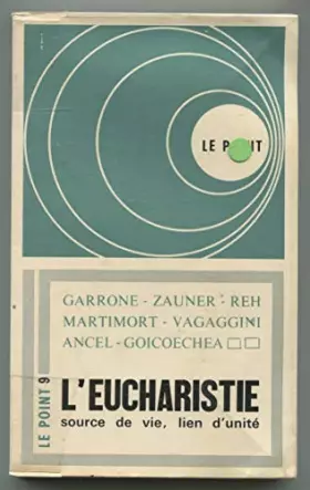 Couverture du produit · Collectif - L eucharistie, source de vie, lien d unité