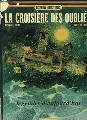 Couverture du produit · La Croisière des Oubliés