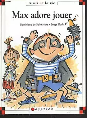 Couverture du produit · AINSI VA LA VIE N°49. MAX ADORE JOUER.