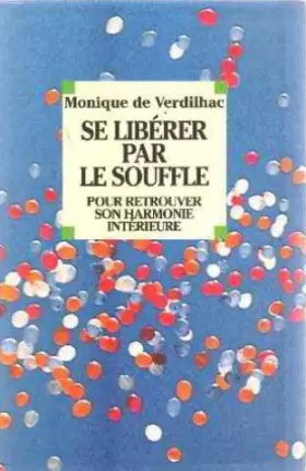 Couverture du produit · Se Liberer par le Souffle