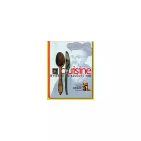 Couverture du produit · Cuisine d'hier et d'aujourd'hui